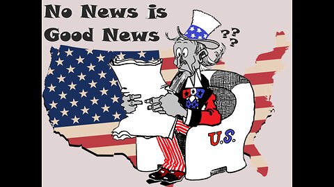 No News Is Good News