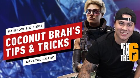 Coconut Brah's Rainbow Six Siege Tips & Tricks for Osa, Crystal Guard, and Map Reworks