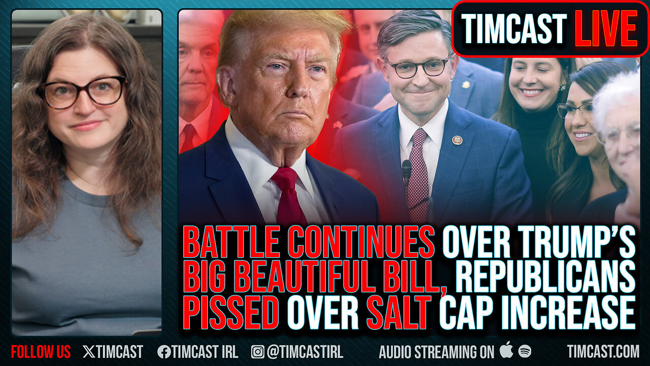 House Republicans DIVIDED, Battle CONTINUES For Trump's BIG BEAUTIFUL BILL