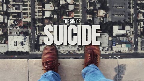 The Sin of Suicide - Pastor Bruce Mejia