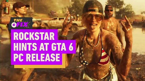 GTA 6 PC Release Hinted At By Take-Two - IGN Daily Fix