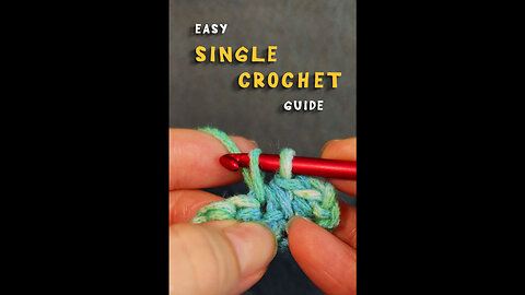 Easy SINGLE CROCHET guide