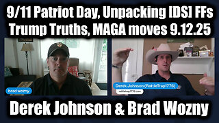 9/11 Patriot Day, Unpacking [DS] FFs, Truths, MAGA moves