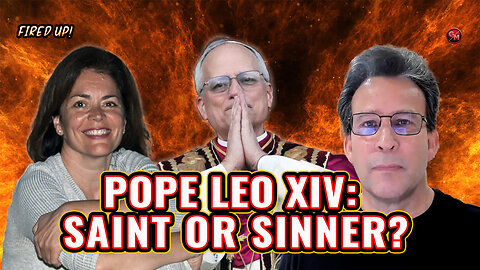 Pope Leo XIV: Scandal or Salvation?
