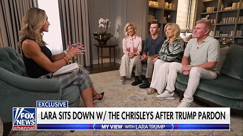 A Lara Trump Interview With the Chrisleys