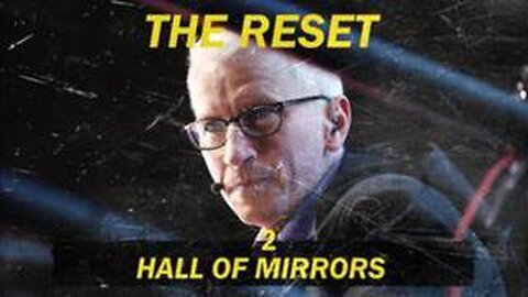 THE RESET: Hall of Mirrors - Episode 2