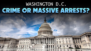 Washington D.C. Crime or Massive Arrests? 08/13/2025
