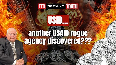 USID... another USAID rogue agency discovered??? | Ted Provenza