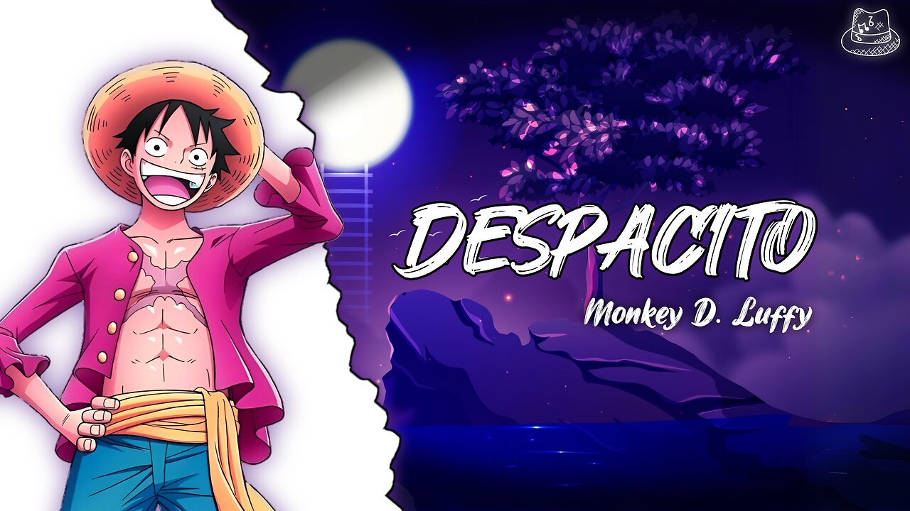 LUIS FONSI - DESPACITO COVER BY MONKEY D. LUFFY WITH LYRICS