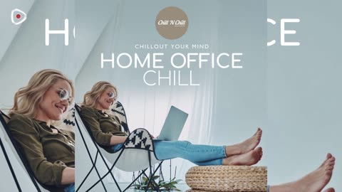 VA - Home Office Chill: Chillout Your Mind (2025)