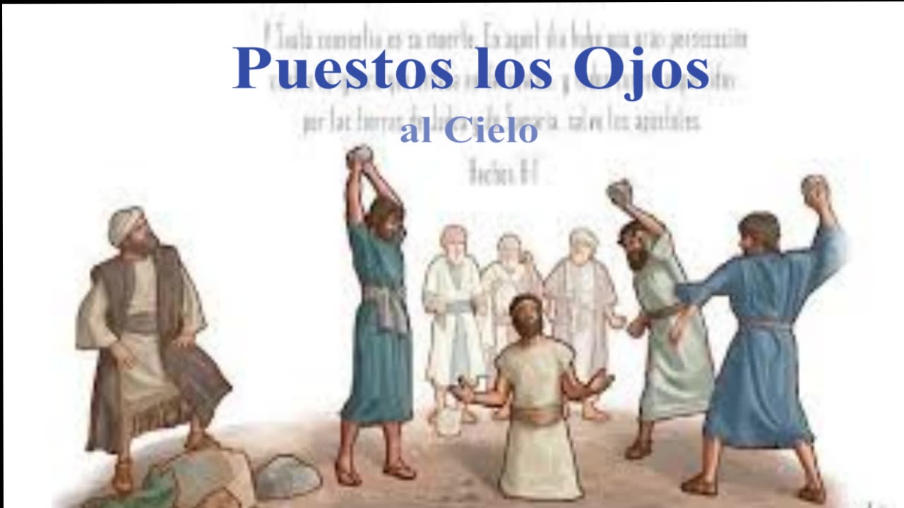 "Puestos los Ojos al Cielo " Hechos 7 _ Devocional.