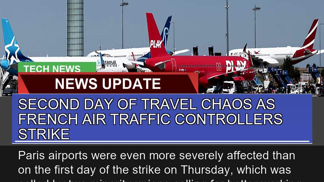 Second Day of Travel Chaos as French Air Traffic C