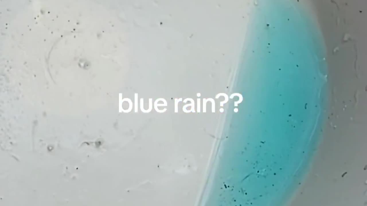 Blue Rain?