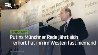 Putins Münchner Rede jährt sich – erhört hat ihn im Westen fast niemand