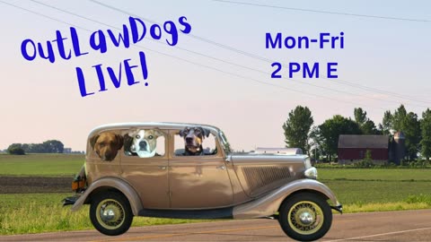 OutLawDogs LIVE! Ep. 23 Easter Weekend with President Trump
