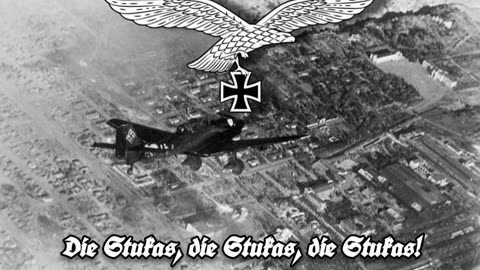 Stukalied - German Luftwaffe Pilot Song