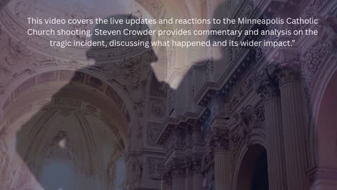 EXCLUSIVE: Minneapolis Catholic Church Shooting Live Coverage | Steven Crowder Analysis