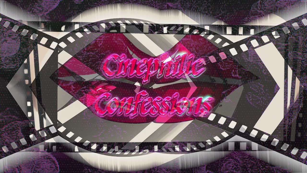 Cinephilic Confessions Ep. 007 - Toxic (Masculinity) Avenger