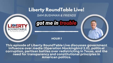 Mockingbird 2.0? Media Bias, Political Corruption & Texas Map Scandal | LRT Live Hr 1