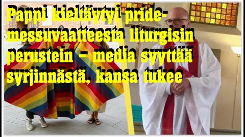 Pappi kieltäytyi pride-messuvaatteesta liturgisin perustein - media syyttää, kansa tukee