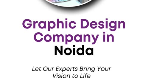 Enhance Your Brand with a Top-Tier Graphic Design Agency in Noida
