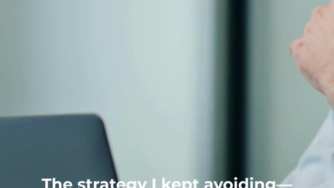 The Strategy I Kept Avoiding—But Needed Most