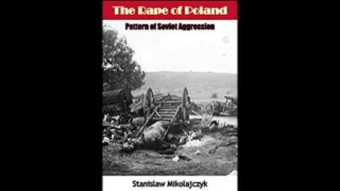 The Rape of Poland: Pattern of Soviet Aggression by Stanislaw Mikolajczyk (Full Audiobook)