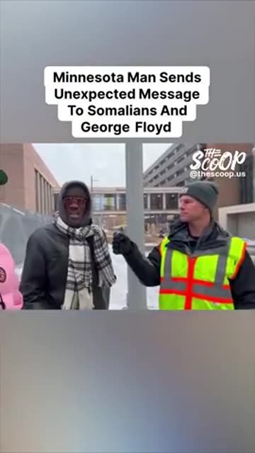 Minnesota Man sends unexpected message to Somalians and George Floyd