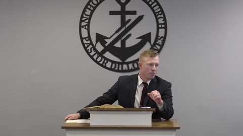 The Servant of Christ - Pastor Dillon Awes | Anchor Baptist Church