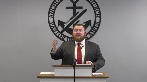 The Servant of Christ - Pastor Dillon Awes | Anchor Baptist Church