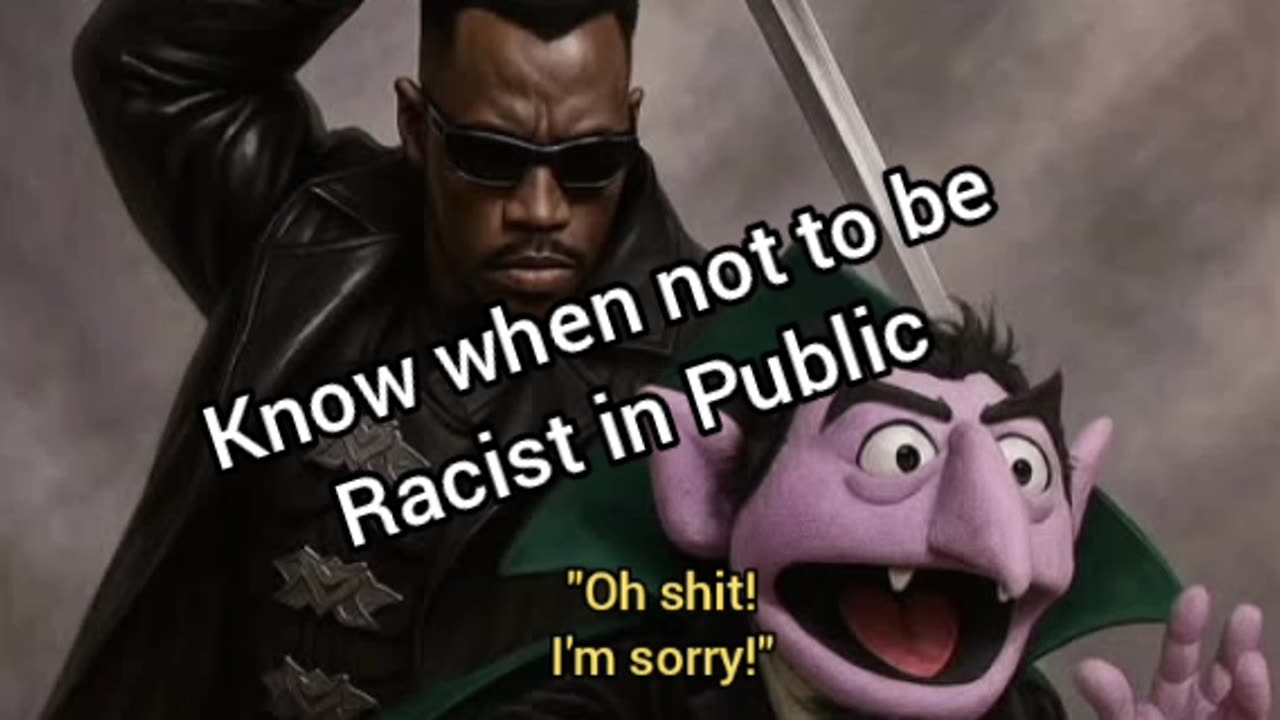 Know When To Be Racist & When Not To Be