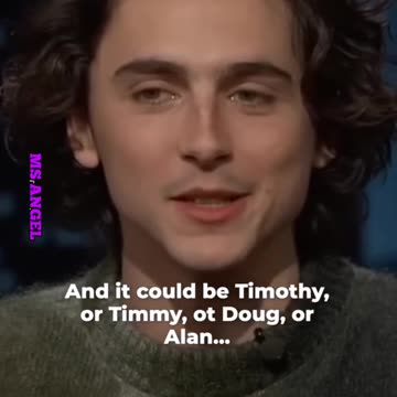 TIMOTHEE CHALAMET IS NOT HAPPY WITH HIS NAME!!