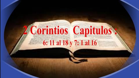 Estudio 2 Corintios , Capítulos 6: 11 al 18 y Capitulo 7: 1 al 16_ V. Vangioni