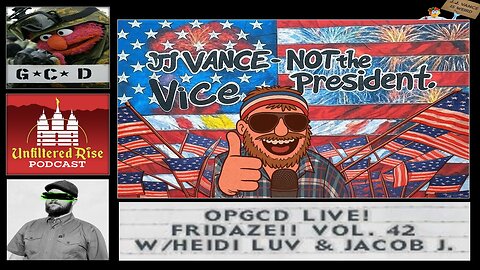 OpGCD Live! Fridaze!! - Vol 42 - Mormon Parapolitics - w/ Heidi Luv & Jacob J.