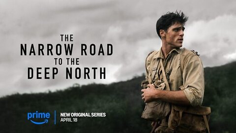 The Narrow Road to the Deep North - Official Trailer | Prime Video