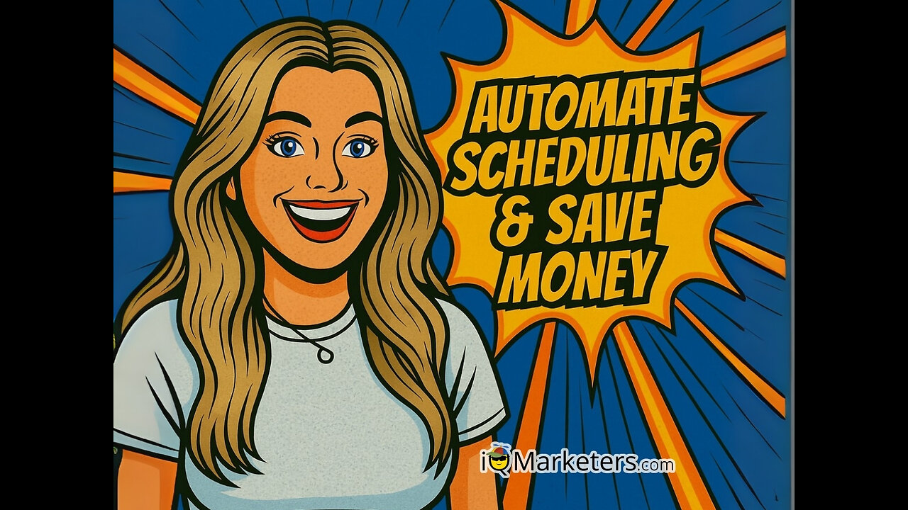 Automate Scheduling & Save Money