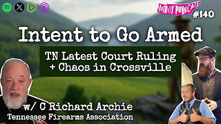 Patriot Punkcast #140 - Intent to Go Armed w/ C Richard Archie