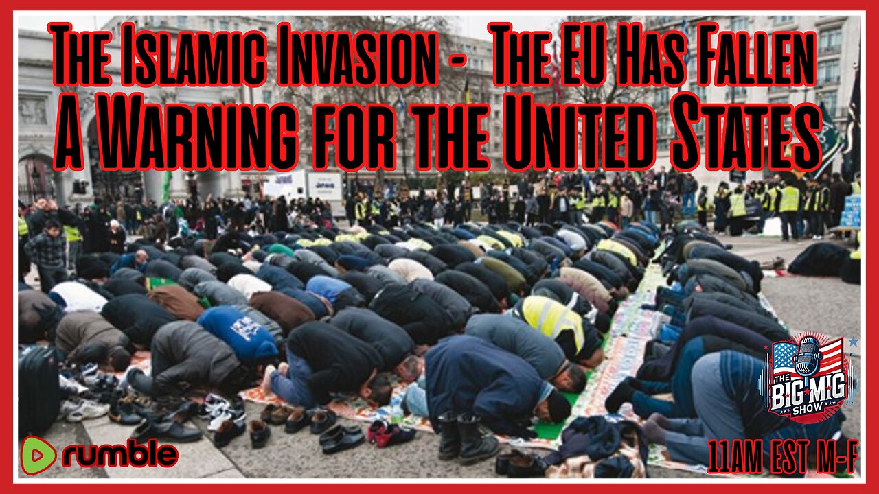 The Islamic Invasion – The EU Has Fallen, A Warning For The USA |EP653