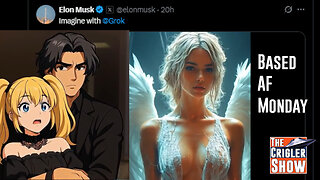Based AF Monday - ELON THE GOONER