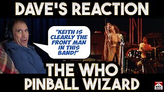 Dave's Reaction: The Who — Pinball Wizard