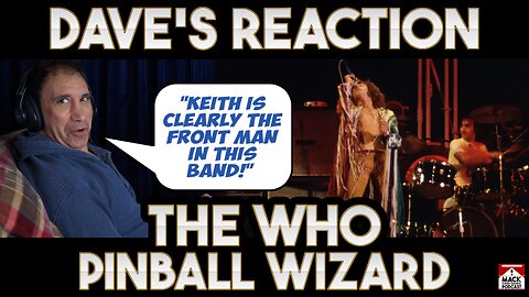 Dave's Reaction: The Who — Pinball Wizard