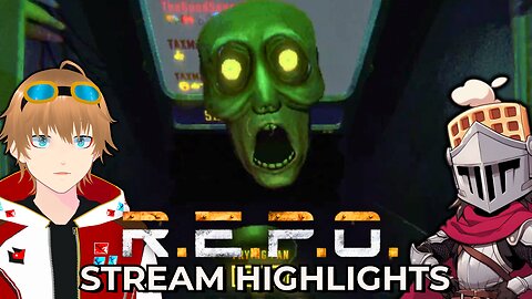 R.E.P.O Stream Highlights
