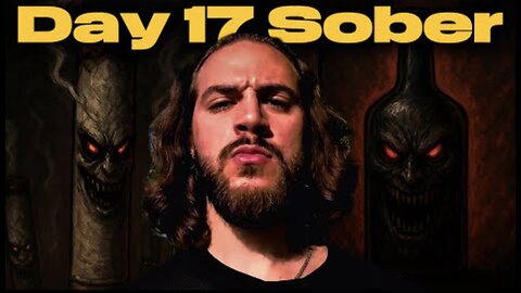 Day 17 Sober I’m Winning The War Against My Demons