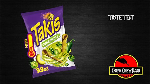 Taste Test: Guacamole Takis