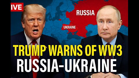 live:Trump Warns of WW3 ~ Explosive Comments on Russia-Ukraine War & Putin!
