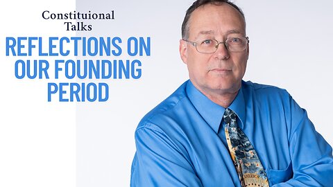 Reflections on the founding period