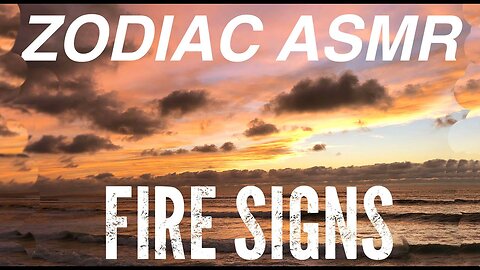 Zodiac ASMR - Fire Signs (whispering, lo-Fi, writing, tracing)