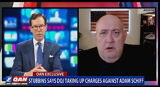 STUBBINS SAYS DOJ TAKING UP CHARGES AGAINST ADAM SCHIFF