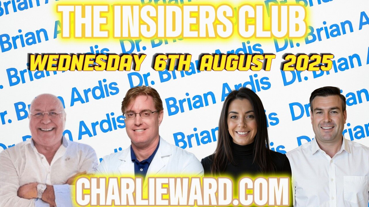 THE INSIDERS CLUB WITH CHARLIE WARD, DR BRIAN ARDIS , PAUL BROOKER & DREW DEMI