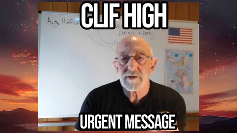 Clif High: Urgent Emergency - All Hell is About to Loose